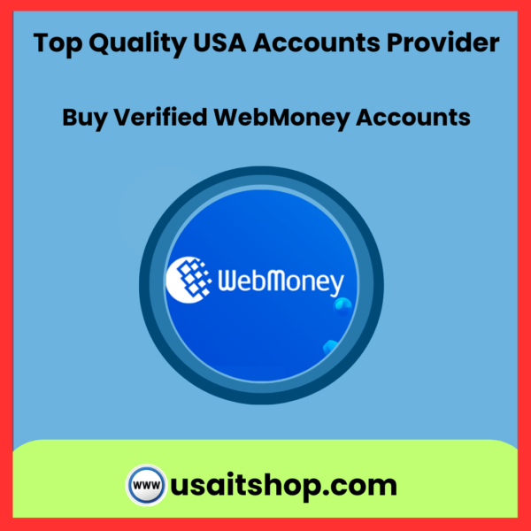 Buy Verified WebMoney Accounts