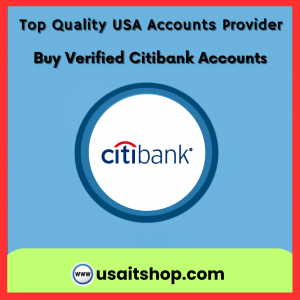Buy Verified Citibank Accounts